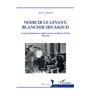 Noircir le Levant, blanchir Ibn Saoud