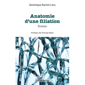 Anatomie d'une filiation