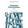 Anatomie d'une filiation