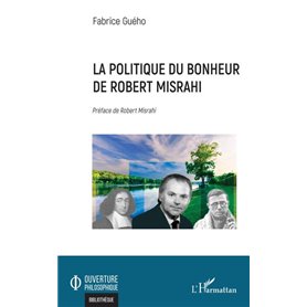 La politique du bonheur de Robert Misrahi