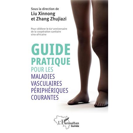 Guide pratique pour les maladies vasculaires périphériques courantes