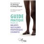 Guide pratique pour les maladies vasculaires périphériques courantes