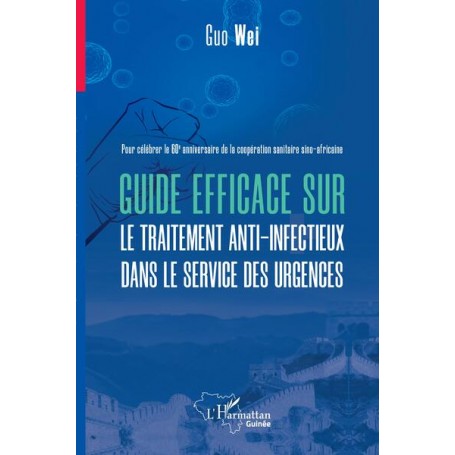 Guide efficace sur le traitement anti infectieux dans le service des urgences