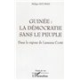 Guinée : la démocratie sans le peuple