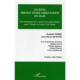 Lycéens, prenez votre orientation en main