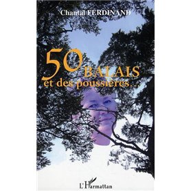 50 balais et des poussières…