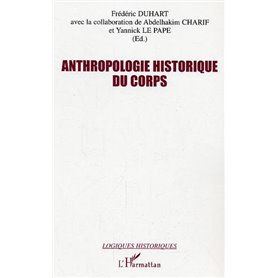 Anthropologie historique du corps