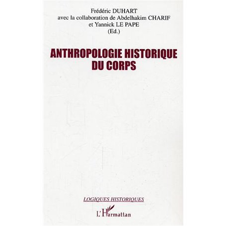 Anthropologie historique du corps