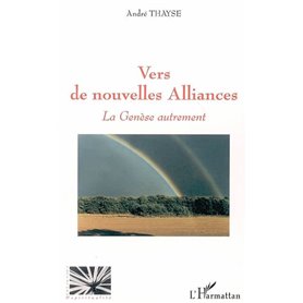 Vers de nouvelles alliances