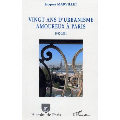 Vingt ans d'urbanisme amoureux à Paris