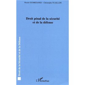 Droit pénal de la sécurité et de la défense