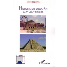 Histoire du Yucatan