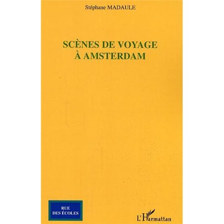 Scènes de voyage à Amsterdam