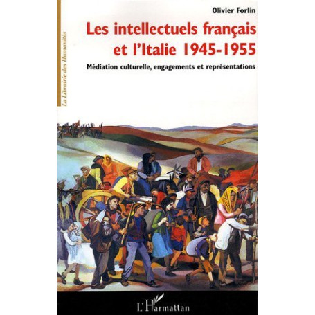 Les intellectuels français et l'Italie 1945-1955