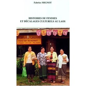 Histoires de femmes et décalages culturels au Laos