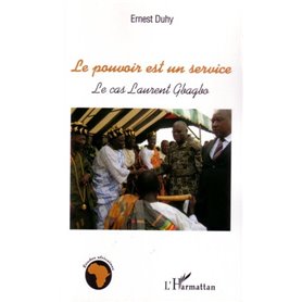 Le pouvoir est un service