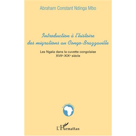 Introduction à l'histoire des migrations au Congo-Brazzaville