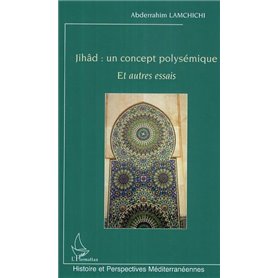 Jihâd : un concept polysémique