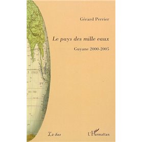 Le pays des mille eaux