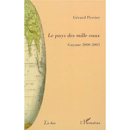 Le pays des mille eaux