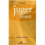 Juger n'est pas jouer