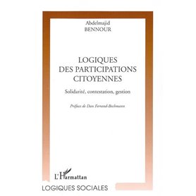 Logiques des participations citoyennes