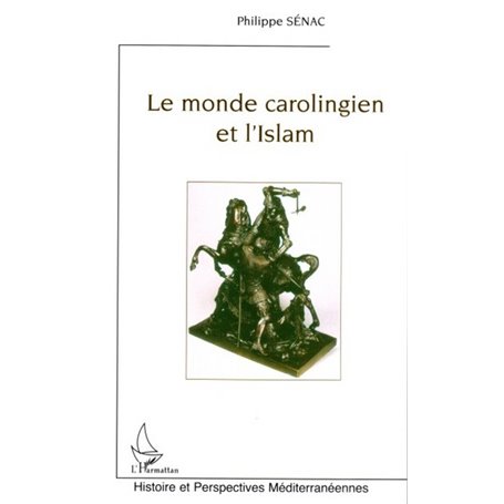 Le monde carolingien et l'Islam