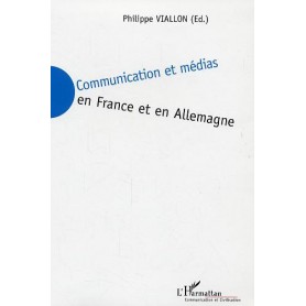 Communication et médias en France et en Allemagne