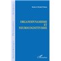 Organodynamisme et neurocognitivisme