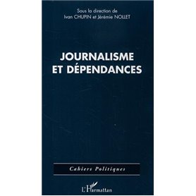 Journalisme et dépendances