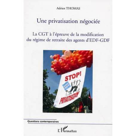 Une privatisation négociée