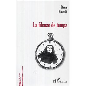 La fileuse de temps