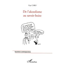 De l'alcoolisme au savoir-boire