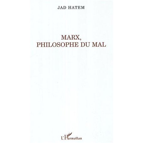 Marx, philosophie du mal