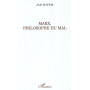 Marx, philosophie du mal