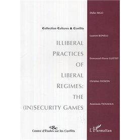 Illiberal practices of liberal regimes: the (in)security games