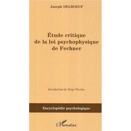 Etude critique de la loi psychophysique de Fechner