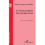 Le nivellement des jouissances
