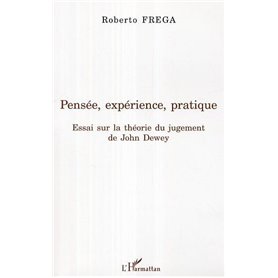 Pensée, expérience, pratique