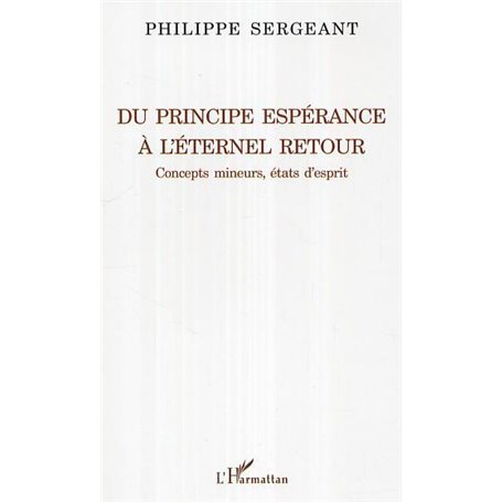 Du principe espérance à l'éternel retour