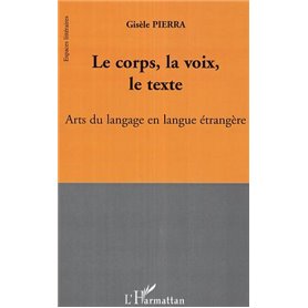 Le corps, la voix, le texte