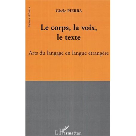 Le corps, la voix, le texte