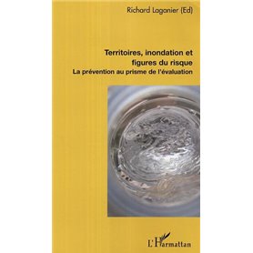 Territoires, inondation et figures du risque