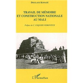 Travail de mémoire et construction nationale au Mali