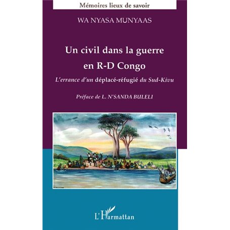 Un civil dans la guerre en R.-D. Congo