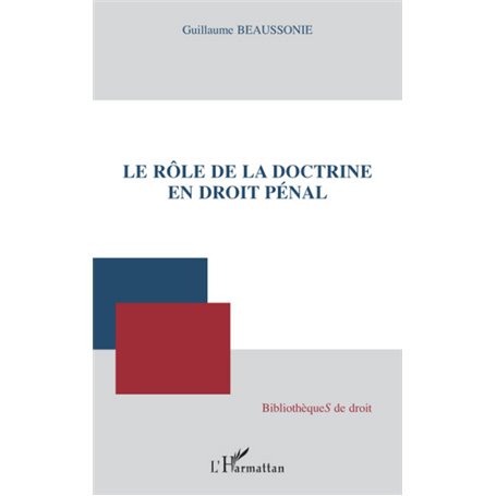 Le rôle de la doctrine en droit pénal