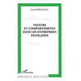 Valeurs et comportements dans les entreprises françaises