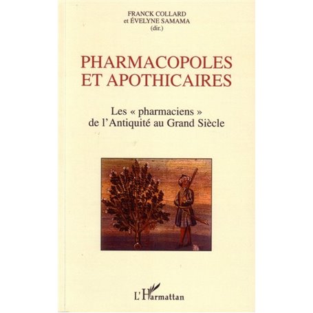 Pharmacopoles et apothicaires