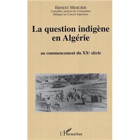 La question indigène en Algérie