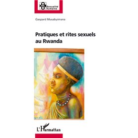 Pratiques et rites sexuels au Rwanda